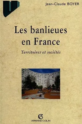 Les banlieues en France – Territoires et sociétés
