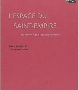 L’espace du Saint-Empire du Moyen Age à l’époque moderne