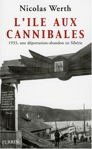 l’île aux cannibales 1933, une déportation abandon en Sibérie