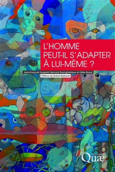 L’homme peut-il s’adapter à lui-même ?