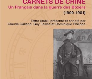 Carnets de Chine – Un Français dans la guerre des Boxers (1900-1901)