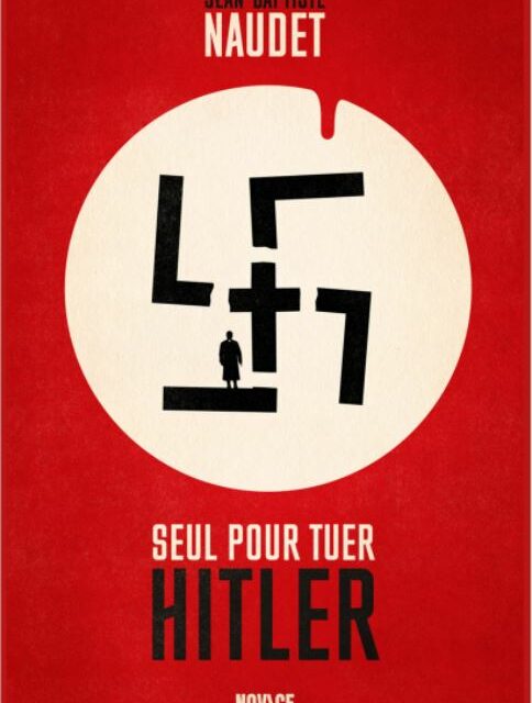 Seul pour tuer Hitler