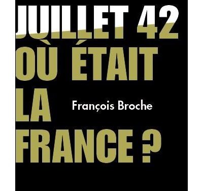 Vel d’hiv 16 juillet 1942 – Où était la France ?