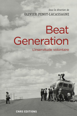 Beat Generation, L’inservitude volontaire