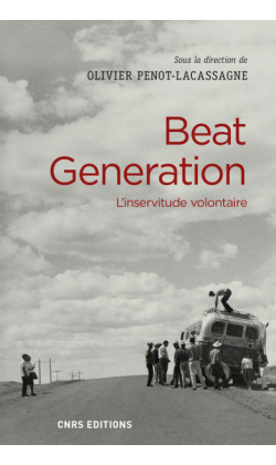 Beat Generation, L’inservitude volontaire