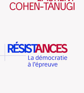 « Résistances – La démocratie à l’épreuve »