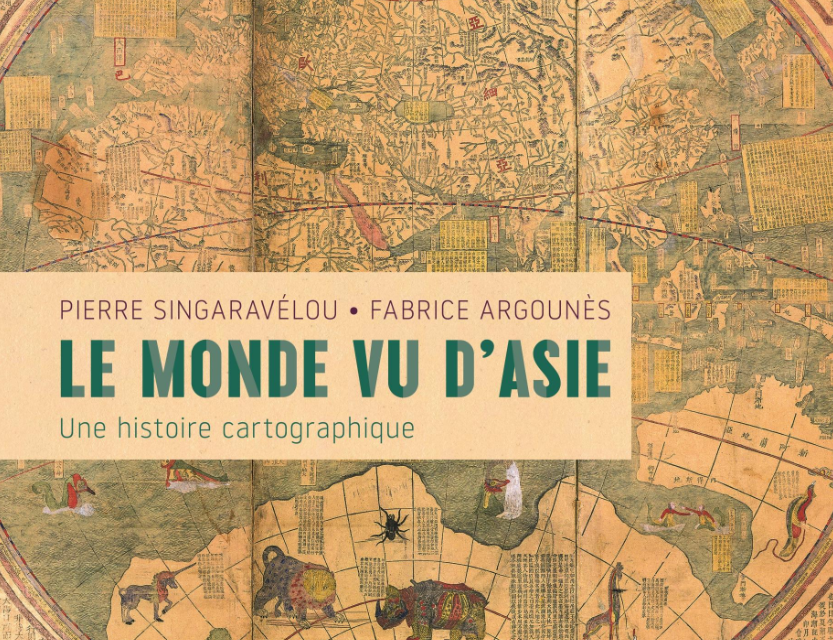 Le Monde vu d’Asie : une histoire cartographique