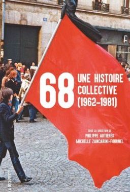 68, Une histoire collective (1962-1981)