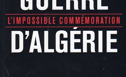 couverture Guerre d'Algérie - L'impossible commémoration