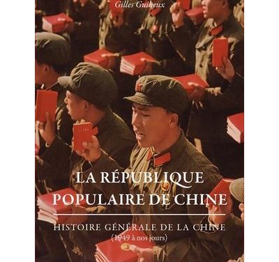La République populaire de Chine. Histoire générale de la Chine (1949 à nos jours)