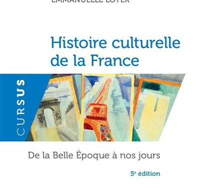 Histoire culturelle de la France de la Belle Époque à nos jours