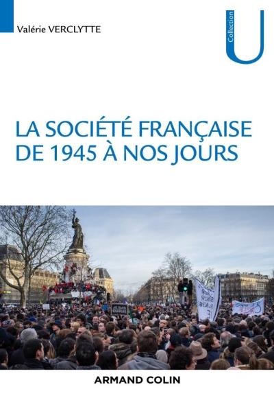 La société française de 1945 à nos jours