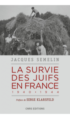 La survie des juifs en France 1940-1944