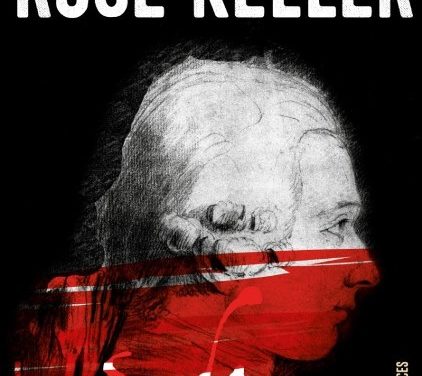 L’affaire Rose Keller, tome 1