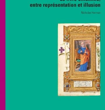 Le livre enluminé, entre représentation et illusion