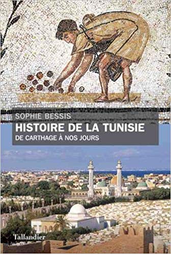 Histoire de la Tunisie, de Carthage à nos jours