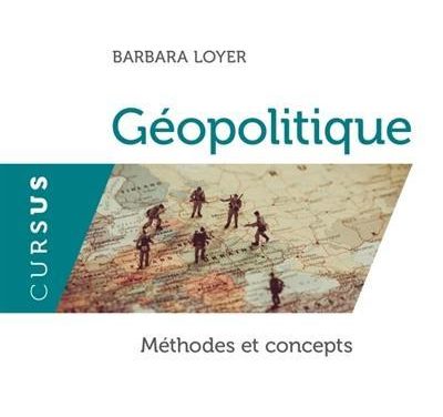 Géopolitique  : méthodes et concepts