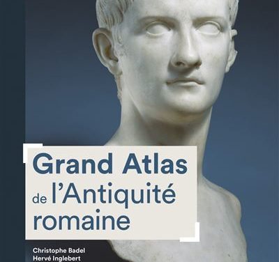 Grand Atlas de l’Antiquité romaine