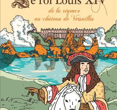 Louis XIV. De la régence au château de Versailles
