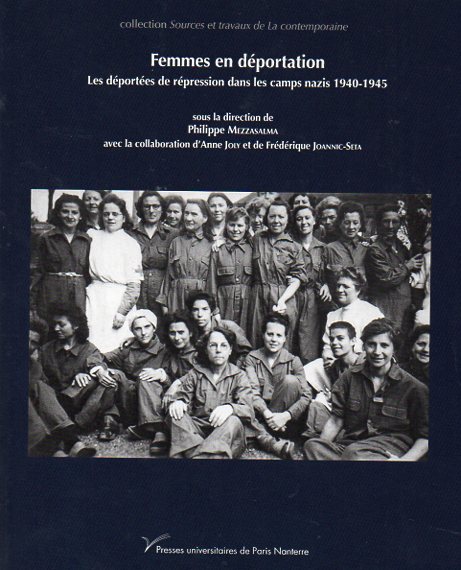 Femmes en déportation – Les déportées de répression dans les camps nazis 1940 – 1945