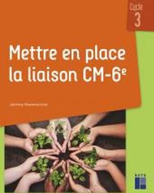 Mettre en place la liaison CM-6ème