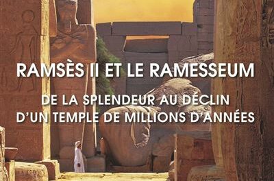 couverture Ramsès II et le Ramesseum - De la splendeur au déclin d'un temple de millions d'années