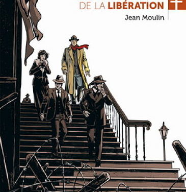 Les Compagnons de la Libération – T. 3 « Jean Moulin »