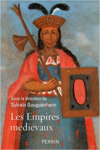 Les Empires médiévaux