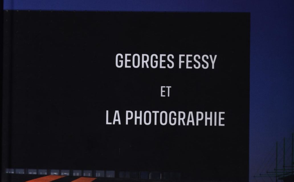 Georges Fessy et la photographie