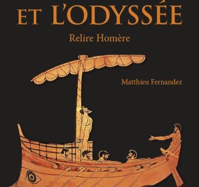 L’Iliade et l’Odyssée – Relire Homère