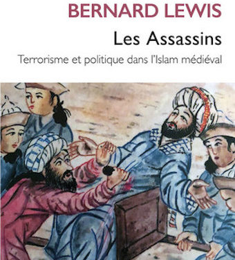 Les Assassins. Terrorisme et politique dans l’Islam médiéval