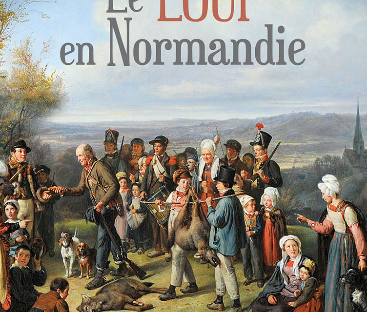 Le loup en Normandie La Cliothèque