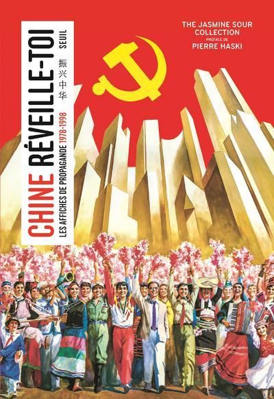 Chine réveille-toi : les affiches de propagande 1978-1998