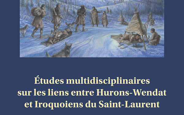 Études multidisciplinaires sur les liens entre Hurons-Wendat et Iroquoiens du Saint-Laurent