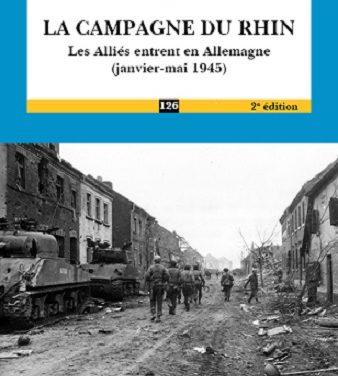 La campagne du Rhin : les Alliés entrent en Allemagne (janvier-mai 1945)