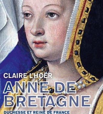 Anne de Bretagne, duchesse et reine de France
