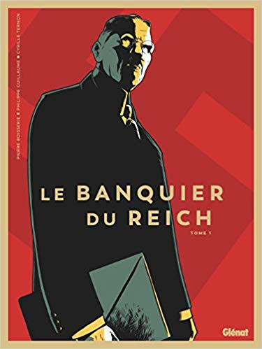 <em>Le Banquier du Reich – tome 1</em>