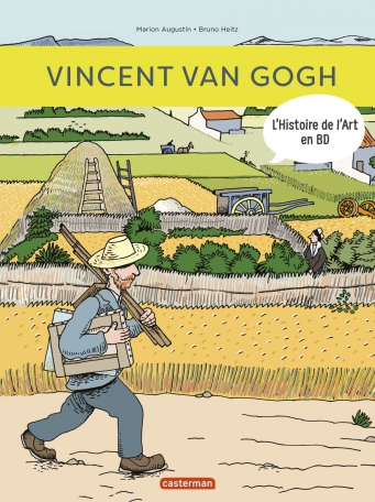 Vincent Van Gogh, L’histoire de l’Art en BD