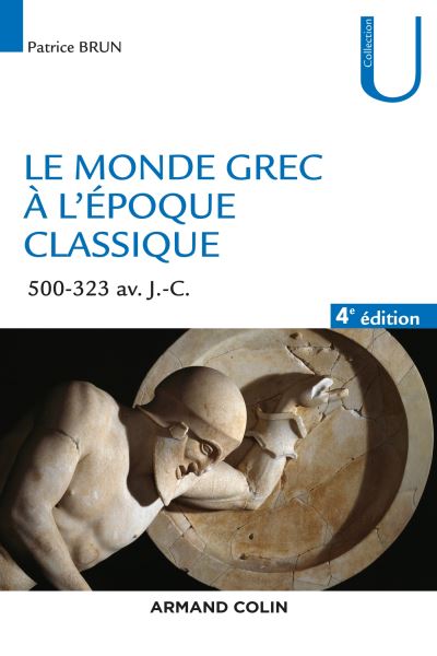 Le monde grec à l’époque classique (500-323 av. J-C)