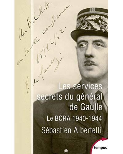 Les services secrets du général de Gaulle, Le BCRA 1940-1944