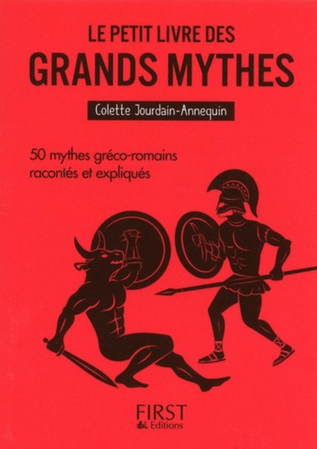 Le petit livre des Grands Mythes