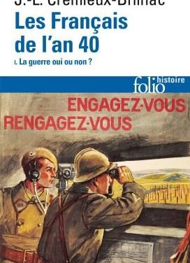 Les Français de l’an 40 – Tome 1 – La guerre oui ou non ?