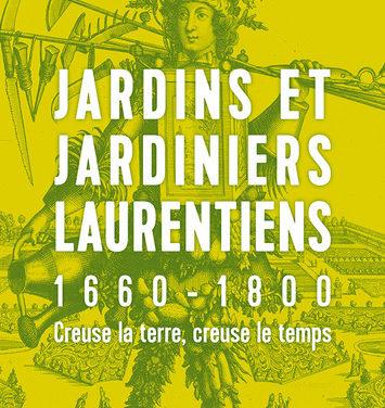 Jardins et jardiniers laurentiens 1660-1800