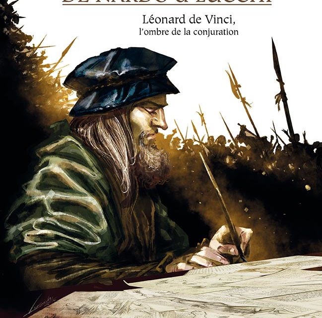 Léonard de Vinci, l’ombre de la conjuration