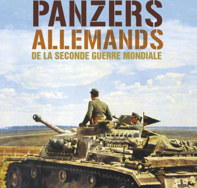 Les panzers allemands de la Seconde Guerre mondiale