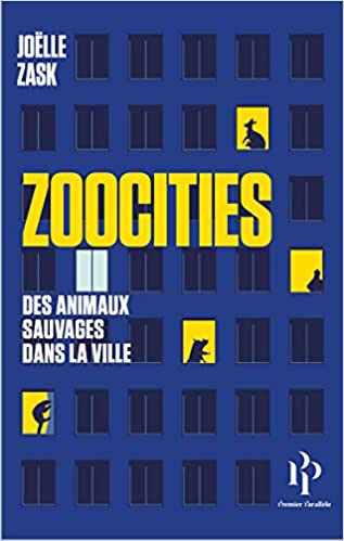 Zoocities – Des animaux sauvages dans la ville