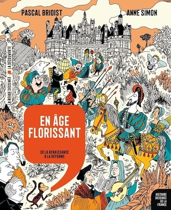 Histoire dessinée de la France – La Renaissance