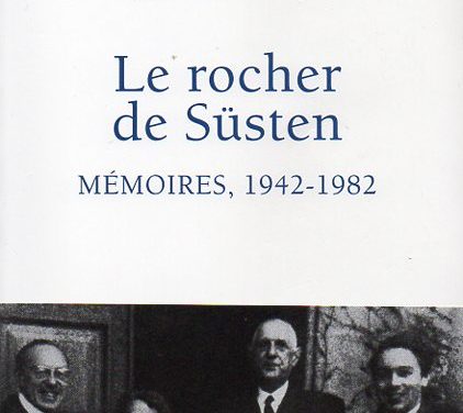 Le rocher de Süsten Mémoires, 1942-1982