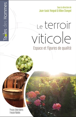 Le Terroir viticole –  Espace et figures de qualité
