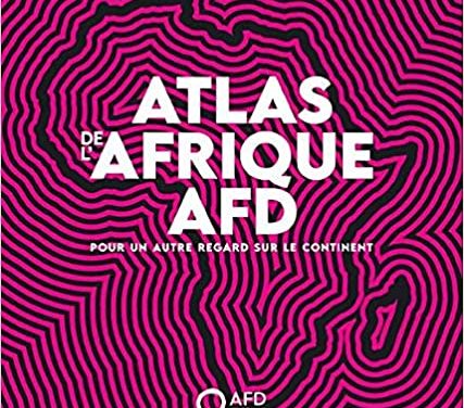 Atlas de l’Afrique AFD